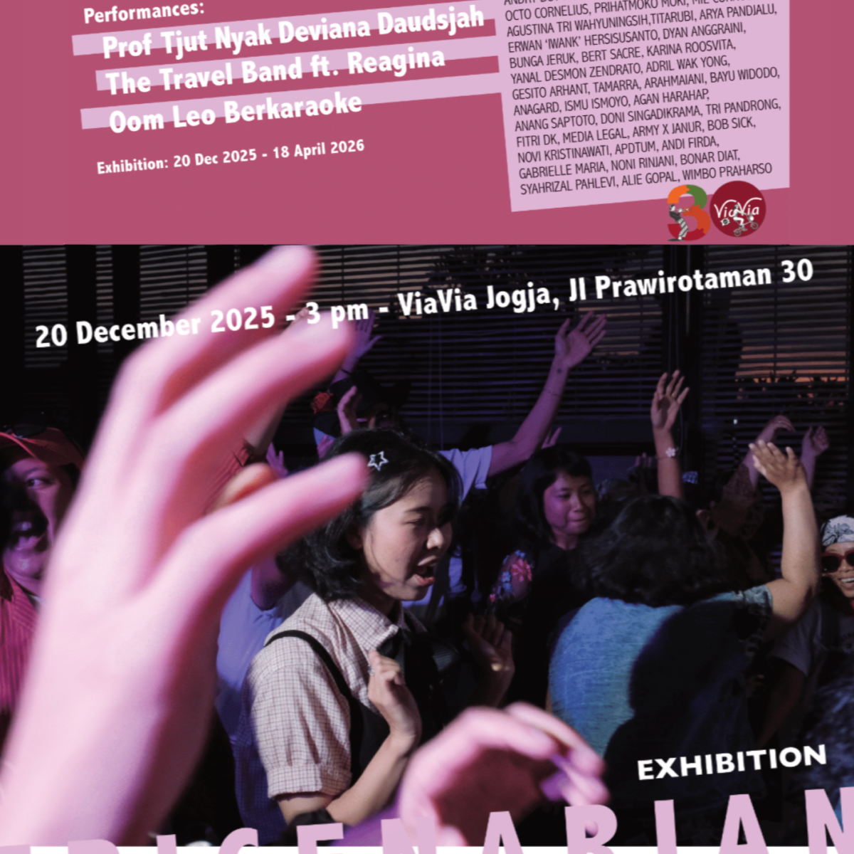 VIAVIA JOGJA: TRICENARIAN – OPENING EXHIBITION